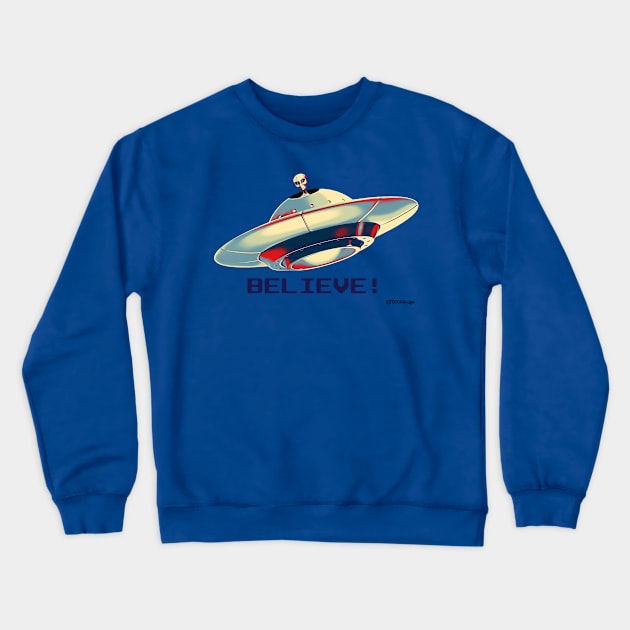 UFO Believe! Crewneck Sweatshirt by dekimdesigns